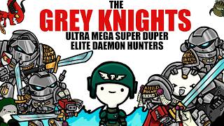 GREY KNIGHTS, THE SILLIEST MARINES EVER | Warhammer 40k Lore