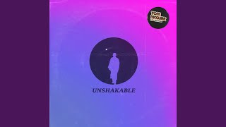 Unshakable