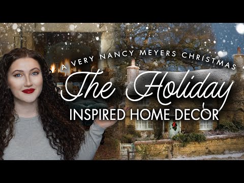 How to recreate 'THE HOLIDAY' at Home🎄 A Nancy Meyers Inspired Home ~ WINTER Home Decor Styling tips