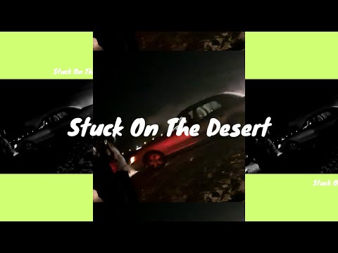 Stuck on the Desert