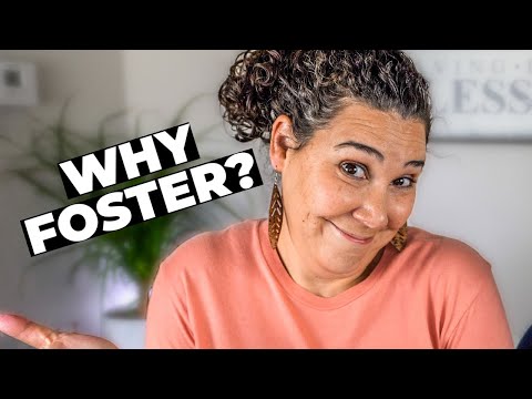 WHY FOSTER?