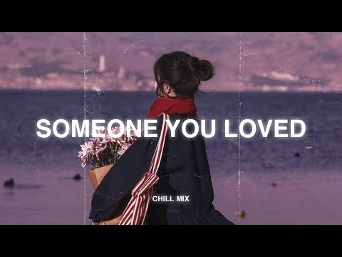 Someone You Loved 😥 Sad Songs Playlist 2025 ~ Depressing Songs Playlist That Will Make You Cry 💔 #2