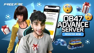 OB47 ADVANCE SERVER - REGISTER NOW 🇮🇳 Garena Free Fire