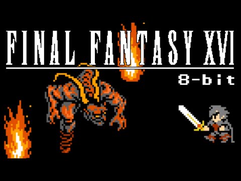 Final Fantasy XVI - Find the Flame [8bit,NES style]