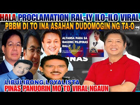 OMG PBBM AT ANDREW E. PINA IYAK MGA TA-O DITO ILO- ILO SA PROCLAMATION RAL-LY VERAPARK NGAUN