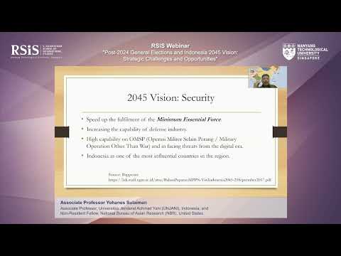 RSIS Webinar on Post-2024 General Elections and Indonesia 2045 Vision