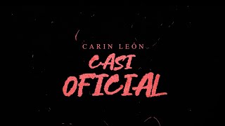 Carin León - Casi oficial [Lyric Video]