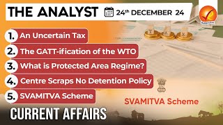 Current Affairs Today: The Analyst 24 December 2024 | Newspaper Analysis | Vajiram And Ravi