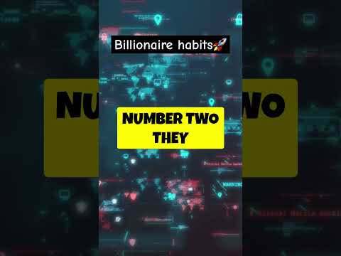 🚀Three Billionaire habits #fyp #motivation #money