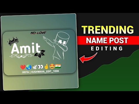 Trending Name Post Editing | Instagram Viral Name Post Kaise Banaye