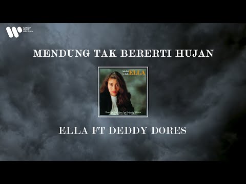 Ella Ft Deddy Dores - Mendung Tak Bererti Hujan (Lirik Video)