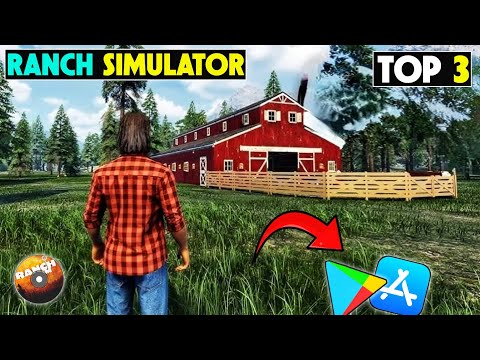 Top 3 Ranch Simulator Like Games For Android iOS l Best Mobile Ranch Simulator Game