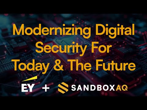 The Cryptographic Shift: From Legacy Systems to Modern Management and PQC | EY & SandboxAQ