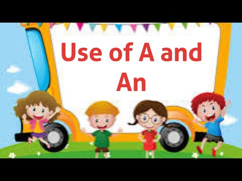 Articles - Use of a and an for kids | Elearning Studio