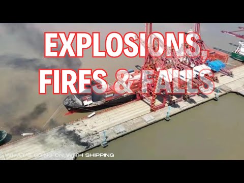 Explosion in Ningbo, Fire in Sri Lanka, and Container Crane Fall in Long Beach