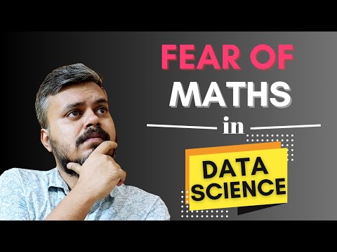 How to Overcome the Fear of Maths in Data Science? | Maths Roadmap for Machine Learning