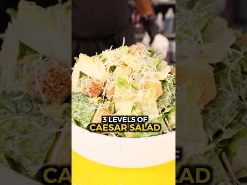 3 Levels of Caesar Salad