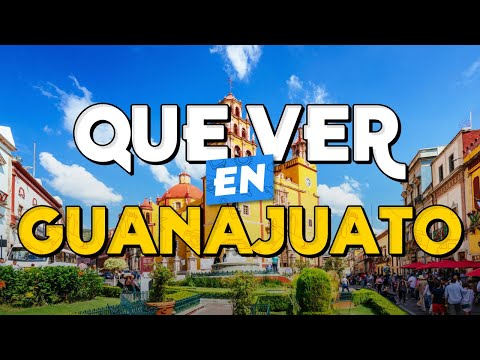 🧳️ TOP 10 Que Ver en Guanajuato ✈️ Guía Turística Que Hacer en Guanajuato