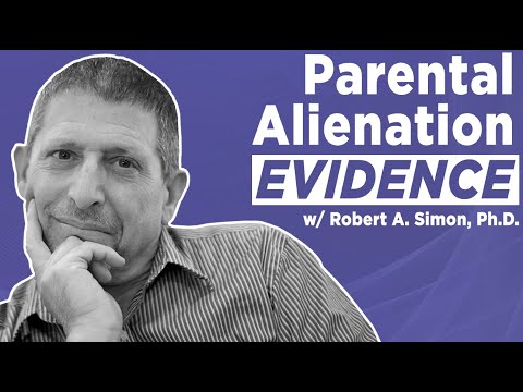 Parental Alienation Evidence with Dr. Robert Simon