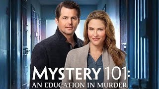 Mystery 101: An Education In Murder | 2020 Full Movie | Hallmark Mystery Movie Full Length