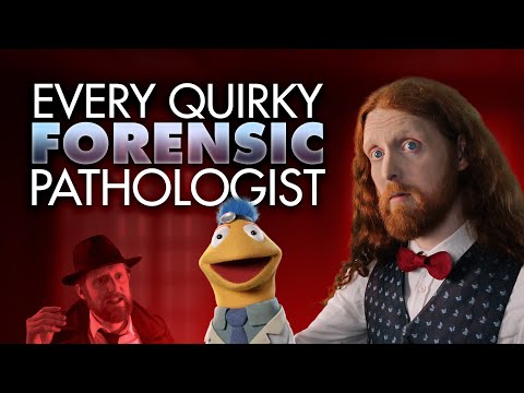 Every Quirky Forensic Pathologist