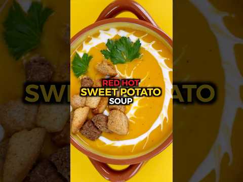 Red Hot Sweet Potato Soup Recipe