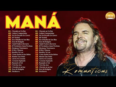 Mana Éxitos Sus Mejores Canciones  ~ 30 Super Éxitos Románticas Inolvidables Mix