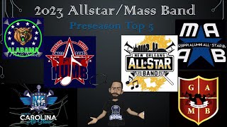 2023 Summer All-star/Mass Band Preseason Top 5 | Who Will Take It All?