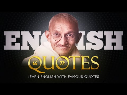 ENGLISH QUOTES | LEARN ENGLISH with MAHATMA GANDHI