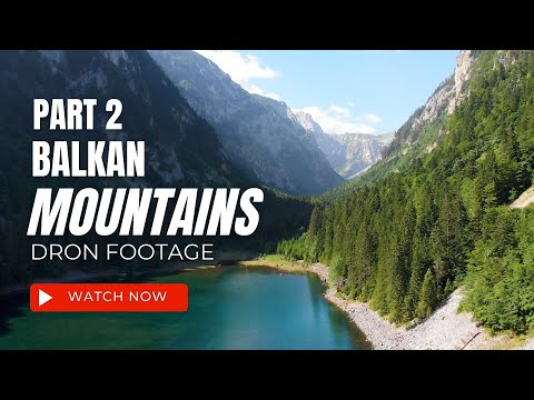 Balkan Mountains PART 2 (Cro, Mne, Bih, Srb. Mkd) / Stunning #drone footage with #meditationmusic