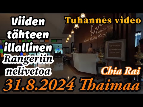 Fiinimpään Ravinteliin - Rangeri Tartti 4 Vedon Chiang Rain Resortissa 31.8.2024 Thaimaa