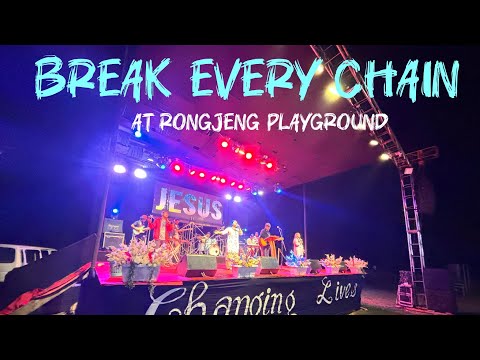 Onga'tjok Na'an angko / Break Every Chain At Rongjeng Playground