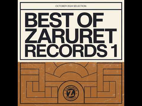 Best of Zaruret Records 1 | October 2024 Selection (Mix)