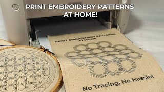 Print Embroidery Patterns at Home – No Tracing, No Hassle! | DIY Hack