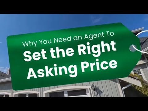 Why You Need an Agent To Set the Right Asking Price .mp4