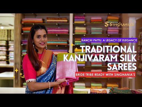 Traditional Kanchi Pattu Sarees: Zari Weaves for Your Wedding Day at Singhania’s!