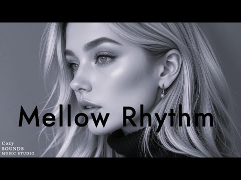 [Playlist] R&B Mellow & Rhythm - リラックスできるメロディとリズムのあるメロディが最高に気持ちいい