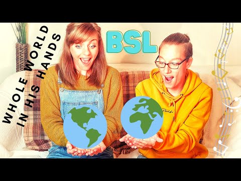 SIGN BSL - HE'S GOT THE WHOLE WORLD IN HIS HANDS - HYMN