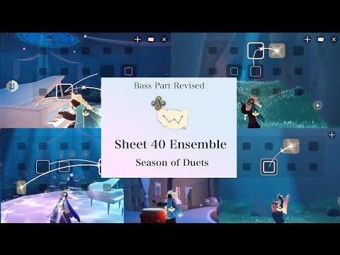 Bass Part Revised- Sky Sheet 40 ensemble- Season of Duets [Sky COTL]