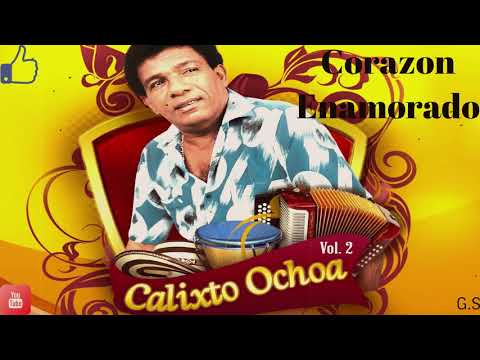 #ExitosDeOro #CALIXTOOCHOA | Corazón Enamorado | Cumbia Limpia