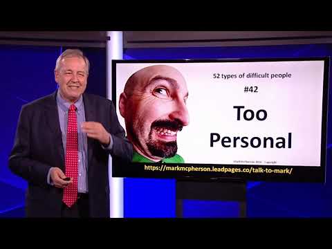 The 52 Types of Difficult People. 2.5 mins from a presentation