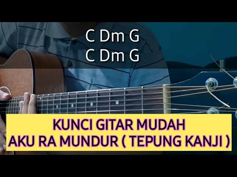 Kunci Gitar Dasar Aku ra mundur | Syahiba saufa Ft. James AP | Khusus pemula | By Gunawan