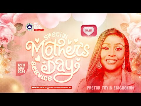 Special Mother's Day Service by Pst 'Toyin ENIGBOKAN - 05/12/2024