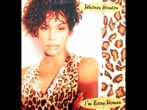 Whitney Houston - I'm every woman - (HD)