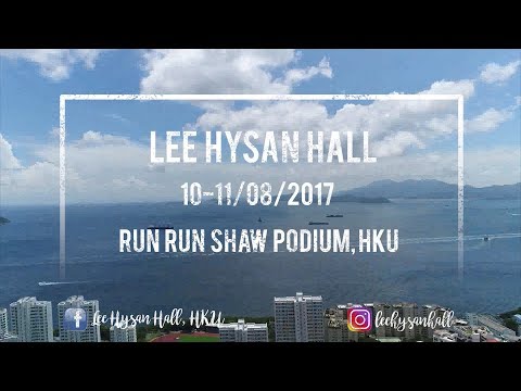 Lee Hysan Hall Registration Day 2017 Promotion Video