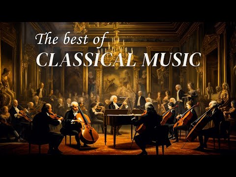 Classical music relaxes the soul and the heart: Beethoven, Chopin, Mozat, Tchaikovsky...