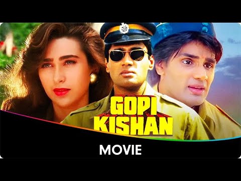 Gopi Kishan - Hindi Movie Without Songs - Sunil Shetty, Shilpa Shirodkar, Karishma Kapoor