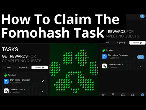 Paws FomoHash Minning | How To Claim The FomoHash Task +6,000🐾| Todays Partnered Paws Task.#paws