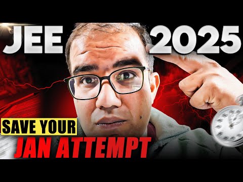 JEE 2025 | Save Your 1st Attempt | Listen Carefully | Vinay Shur Sir