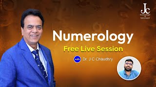 Numerology Live Session with Dr. J C Chaudhry